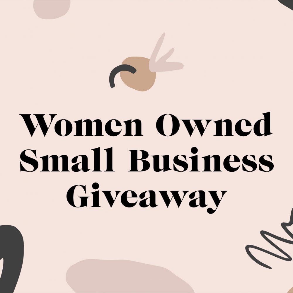 Women Owned Small Business Giveaway