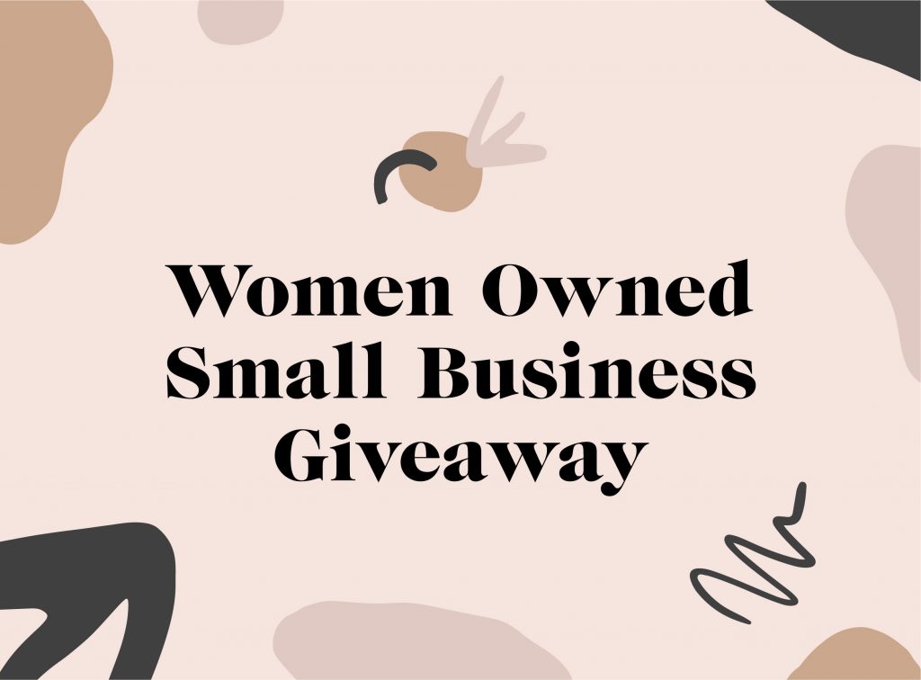 Women Owned Small Business Giveaway