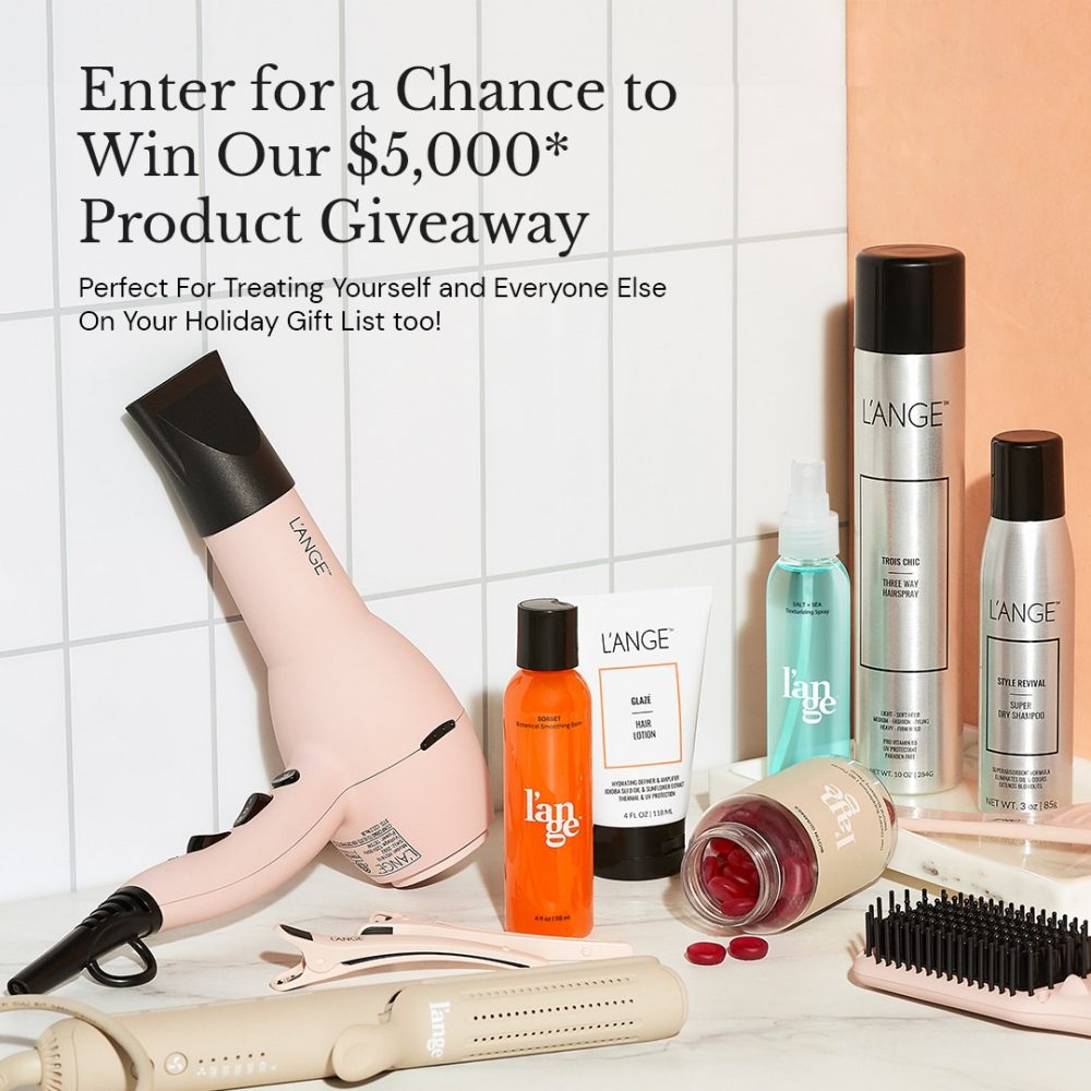 $5000 L'ange Hair Care Giveaway